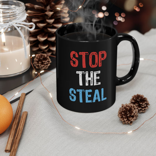 Stop the Steal Black Mug (11oz, 15oz)