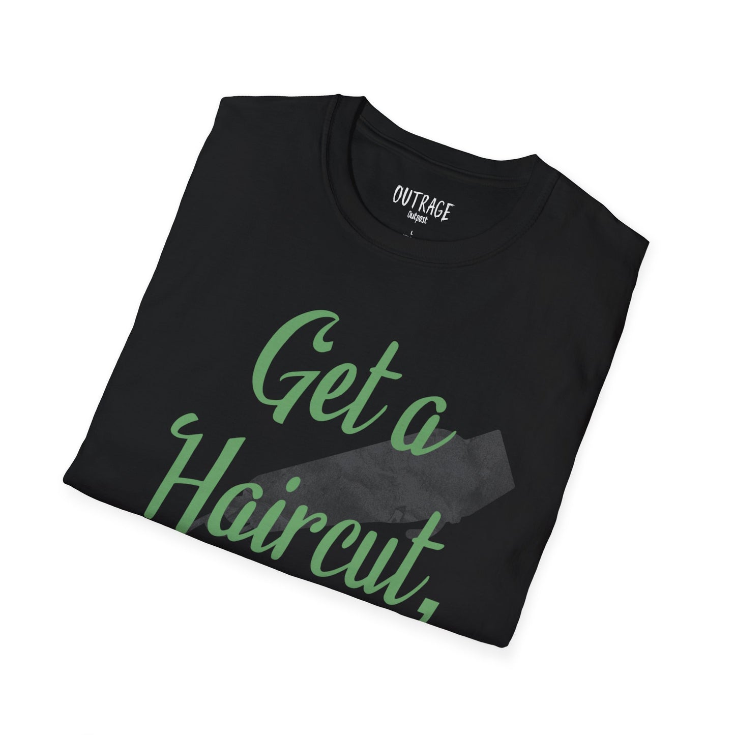 Get a Haircut Hippie Unisex Softstyle T-Shirt