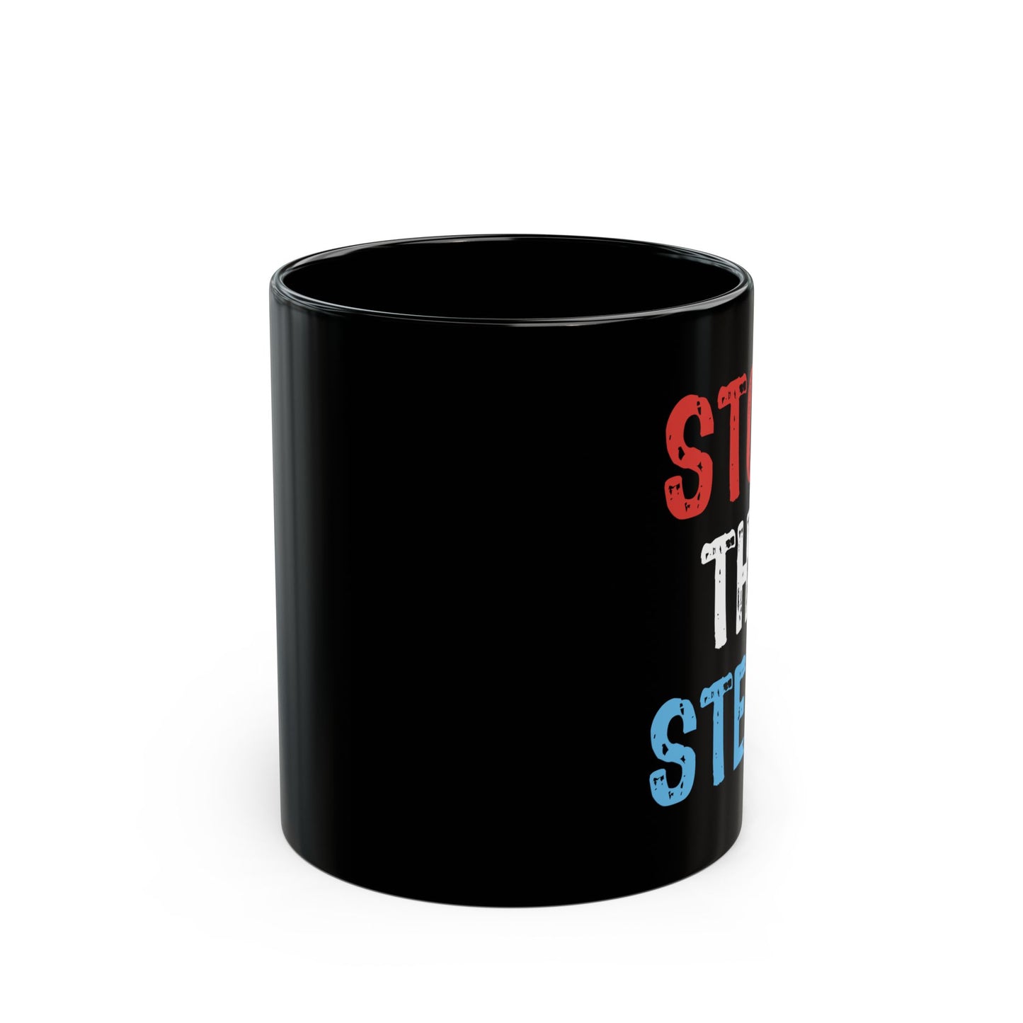 Stop the Steal Black Mug (11oz, 15oz)