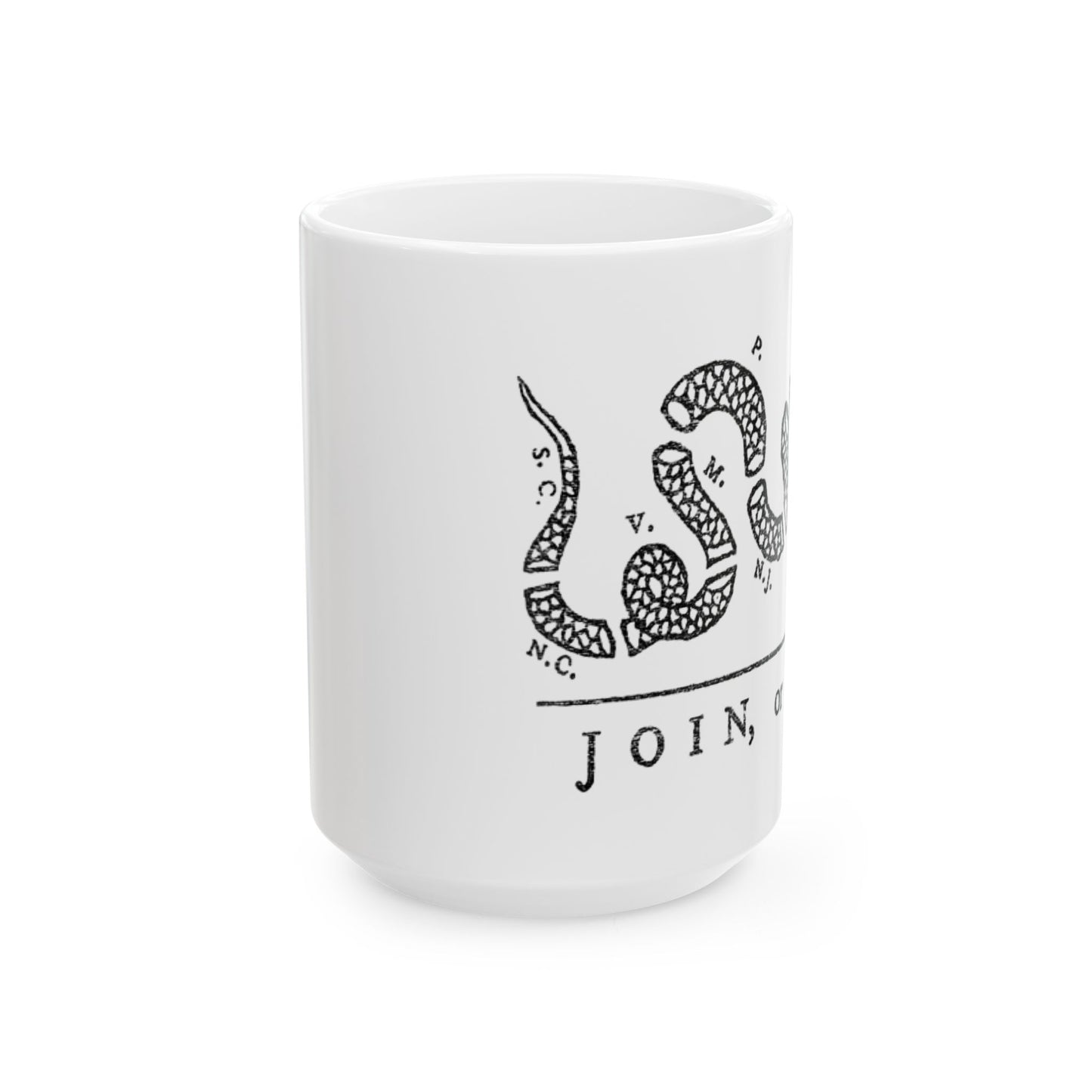 Join or Die Ceramic Mug, (11oz, 15oz)